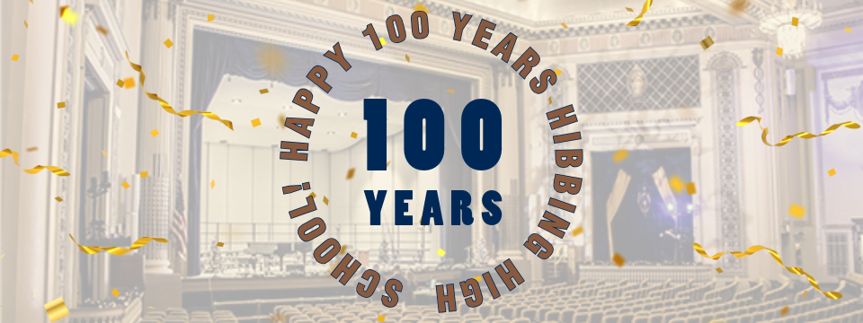Hibbing High School 100 Year Anniversary